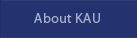 About KAU